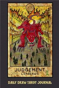 Daily Draw Tarot Journal, Judgement Cerberus