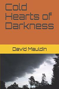 Cold Hearts of Darkness