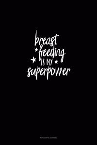 Breastfeeding Is My Superpower