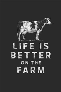 Life Is Better on the Farm