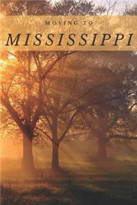 Moving to Mississippi