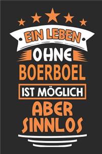 Ein Leben ohne Boerboel ist möglich aber sinnlos