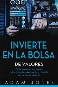 Invierte en la Bolsa de Valores