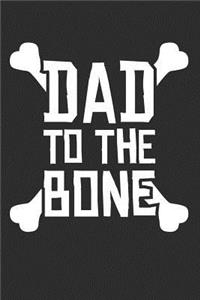 Dad to the Bone