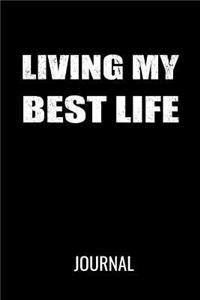 Living My Best Life Journal