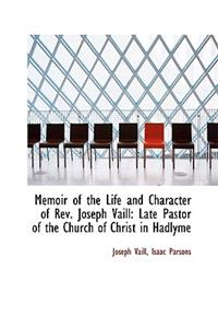 Memoir of the Life and Character of REV. Joseph Vaill