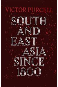South East Asia since 1800