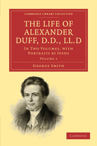 Life of Alexander Duff, D.D., LL.D