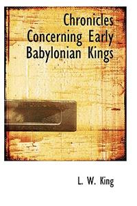 Chronicles Concerning Early Babylonian Kings