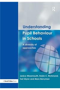 Understanding Pupil Behaviour in School