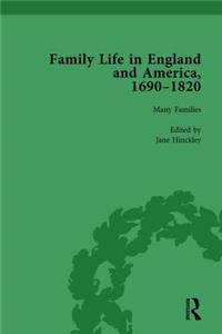 Family Life in England and America, 1690-1820, Vol 1