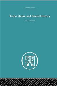 Trade Union and Social History