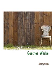 Goethes Werke