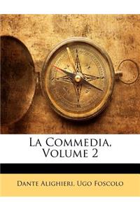 La Commedia, Volume 2