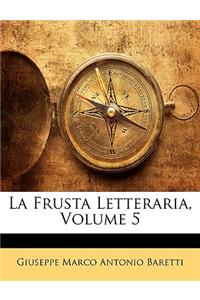 La Frusta Letteraria, Volume 5