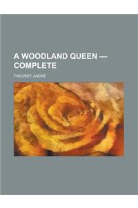 A Woodland Queen - Complete