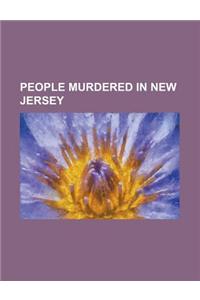 People Murdered in New Jersey