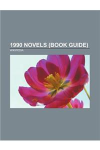 1990 Novels (Book Guide)