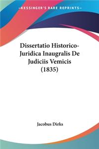 Dissertatio Historico-Juridica Inaugralis De Judiciis Vemicis (1835)