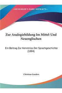 Zur Analogiebildung Im Mittel-Und Neuenglischen