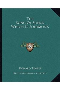 Song of Songs Which Is Solomon's