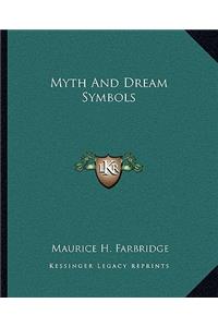 Myth and Dream Symbols