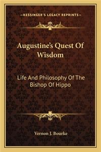 Augustine's Quest Of Wisdom