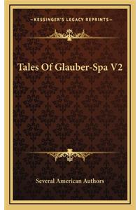 Tales of Glauber-Spa V2