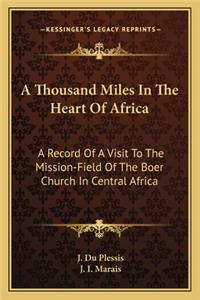 Thousand Miles in the Heart of Africa