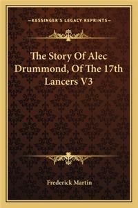 Story Of Alec Drummond, Of The 17th Lancers V3