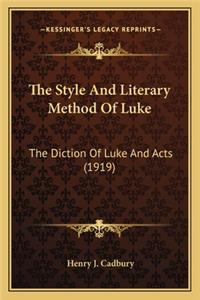 Style and Literary Method of Luke