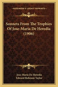 Sonnets from the Trophies of Jose-Maria de Heredia (1906)