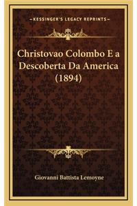 Christovao Colombo E a Descoberta Da America (1894)