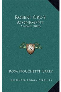 Robert Ord's Atonement