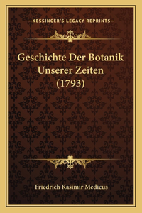 Geschichte Der Botanik Unserer Zeiten (1793)