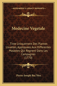 Medecine Vegetale