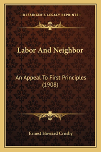 Labor And Neighbor