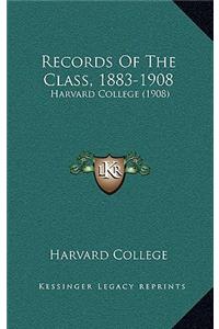 Records Of The Class, 1883-1908