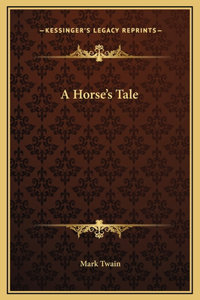 Horse's Tale