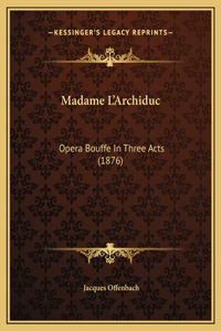 Madame L'Archiduc