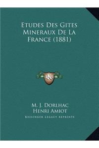 Etudes Des Gites Mineraux De La France (1881)
