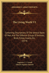 The Living World V1