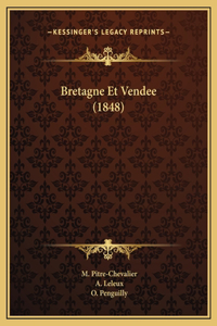 Bretagne Et Vendee (1848)