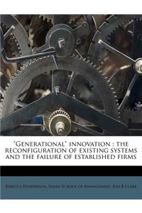 Generational Innovation