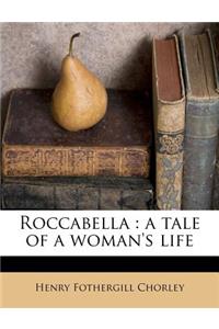 Roccabella: A Tale of a Woman's Life