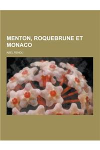 Menton, Roquebrune Et Monaco