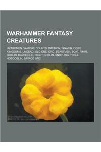 Warhammer Fantasy Creatures