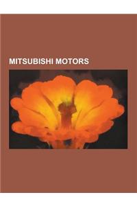 Mitsubishi Motors: Mitsubishi Galant, Mitsubishi Magna, Mitsubishi Colt, Mitsubishi Galant Ea0, Mitsubishi Debonair, Mitsubishi Motors Au