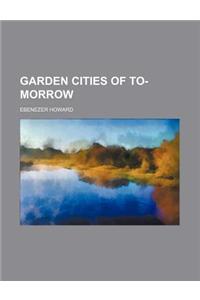 Garden Cities of To-Morrow