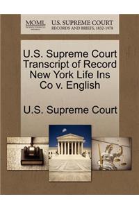 U.S. Supreme Court Transcript of Record New York Life Ins Co V. English